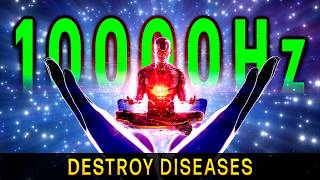 Discover GODS HEALING TOUCH 10000Hz 528Hz Frequency Music for Miracles [upl. by Mathilda]