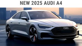 NEW 2025 Audi A4 Unveiled  interior amp exterior details [upl. by Gamin]