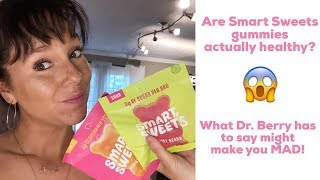 Are Smart Sweets Gummies Really Healthy  What Dr Berry says may piss you off FB Live [upl. by Dyke]