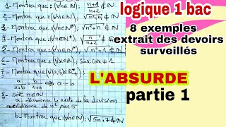 très important logique 1 bac raisonnement par labsurde [upl. by Ruelle902]