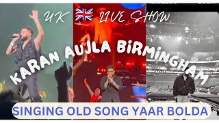 YAAR BOLDA HOGEYA SHARABI KARAN AUJLA BIRMINGHAM LIVE CONCERT  SINGING OLD SONGIT WAS ALL A DREAM [upl. by Jestude537]