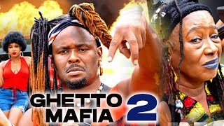 GHETTO MAFIA PART 2  PATIENCE OZOKWOR ZUBBY MICHEAL  LATEST 2024 NOLLYWOOD MOVIE [upl. by Nojid]