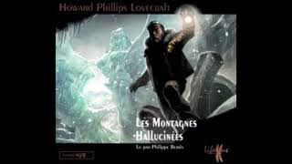 Les Montagnes Hallucinées  Howard Phillips Lovecraft Version Libellus  Texte intégral FR [upl. by Hak]