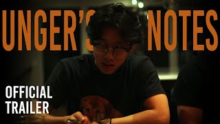 UNGERS NOTES  OFFICIAL TRAILER [upl. by Okimuy]