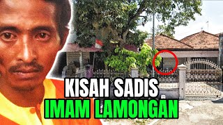 KISAH SADISNYA IMAM BUNUH BU HAJI LAMONGAN [upl. by Mordy]