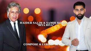 Haider Salim amp Samir Roashan  Beya Beya حیدر سلیم و سمیر روشن  بيا بيا [upl. by Seema]