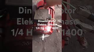 Dinamo Motor Elektro 1 Phase 14 Hp Rpm 1400 San Full Tembaga Seratus Persen [upl. by Sicular]