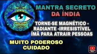 MANTRA SECRETO  PARA MAGNETISMO  ATRAÇÃO  BELEZA  IRRESISTÍVEL  ATRAENTE [upl. by Lebatsirc911]