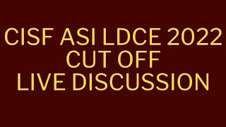 CISF ASI LDCE 2022 CUT OFF [upl. by Stanwinn]