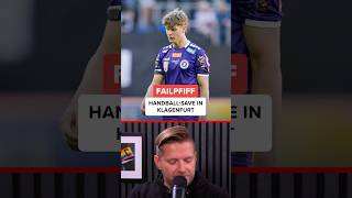 FAILpfiff in Klagenfurt HandballMove von Jannik Robatsch ✋ shorts ansakonferenz [upl. by Nihs]