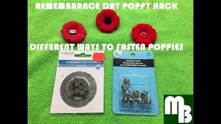 Poppy Hacks for Remembrance Day  Better Safer Ways to Fasten Poppies [upl. by Fromma]