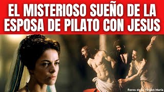 El misterioso Sueño Profético de la Esposa de Poncio Pilato con Jesús antes de su crucifixión [upl. by Aoh685]