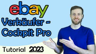 eBay Verkäufer Cockpit Pro 2023  Übersicht im Verkäuferkonto anpassen [upl. by Ilac552]