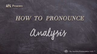 How to Pronounce Analysis Real Life Examples [upl. by Delmar]