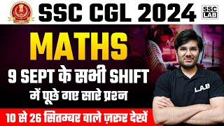 SSC CGL ANALYSIS 2024  SSC CGL 9 September All Shift Maths Paper Analysis [upl. by Ahpla248]