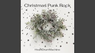 Christmas Punk Rock [upl. by Toney]