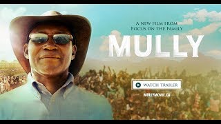 OFFICIAL MULLY MOVIE THEATRICAL TRAILER [upl. by Napier932]