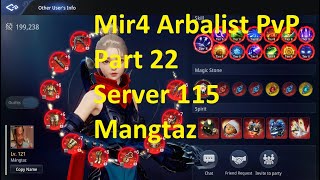 Mir4 Arbalist PvP montage Part 22 Server 115 PvP skills and combos PvP Arbalist build [upl. by Mcbride]