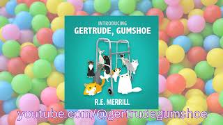 Introducing Gertrude Gumshoe Cozy Mystery Audiobook please read warning [upl. by Boland]