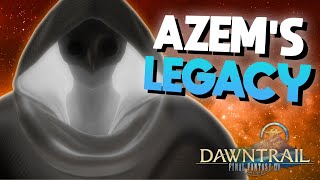 Azems Legacy in Final Fantasy XIV Dawntrail Character Analysis [upl. by Essyle]