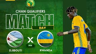 LIVE DJIBOUTI VS RWANDA [upl. by Ytsirk420]