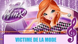 Winx Club  World of Winx  Victime de la Mode CHANSON COMPLÈTE [upl. by Opiuuk22]