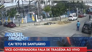 Vicegovernadora de Pernambuco fala de desabamento de teto de santuário em Recife  Brasil Urgente [upl. by Annahsor303]