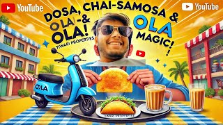 Dosa ChaiSamosa aur Ola Electric  Aaj Ka Din Bana Special [upl. by Edge]