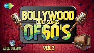 Best of Filmy Duet Songs of 60s Vol 2  Jukebox HQ  60’s Bollywood Hits [upl. by Sherline]