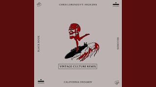 California Dreamin Vintage Culture Remix [upl. by So245]