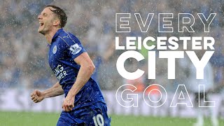 Andy King  Every Leicester City Goal [upl. by Ivonne]