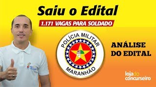 Saiu o Edital do Concurso da Polícia Militar do Maranhão PMMA  Análise do Edital [upl. by Atibat]