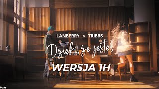 1H Lanberry Tribbs  Dzięki że jesteś [upl. by Amluz349]