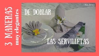 3 Formas de doblar servilletas para celebraciones [upl. by Burck]