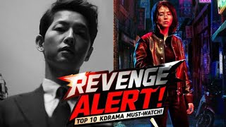 🔥 Top 10 MustWatch Revenge Korean Dramas Best Revenge KDramas 💥best korean drama Kdramas [upl. by Bogusz]