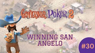 Winning San Angelo  Governor of Poker 2  Complete Walkthrough 30 [upl. by Landre841]