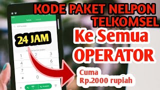 Paket nelpon ke Semua Operator allTelkomsel 24 jam [upl. by Itch]