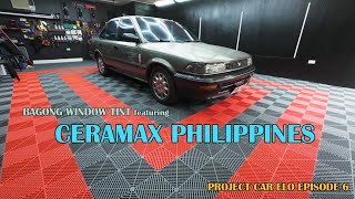 CERAMAX PHILIPPINES  NANO CERAMIC TINT PROJECT CAR ELO  TOYOTA COROLLA SMALL BODY  EPISODE 6 [upl. by Anyaled]