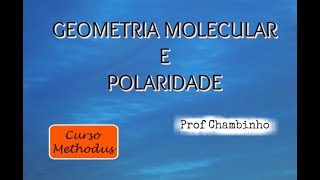 geometria molecular e polaridade [upl. by Brooks]