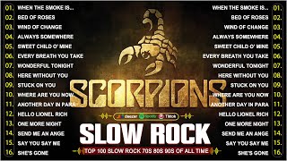 Scorpions GnR Bon Jovi Metallica John Denver Dido  Slow Rock Songs 70s 80s Full Album [upl. by Rovaert253]