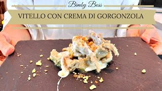 Vitello in Crema di Gorgonzola  Bimby TM6 TM5 TM31  Thermomix [upl. by Freedman]