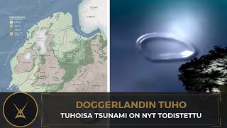 Doggerlandin tuhonnut tsunami on nyt todistettu [upl. by Anivlek13]