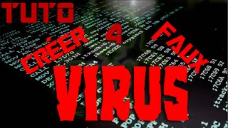 TUTO  Créer 4 faux virus et les envoyer [upl. by Ammamaria429]