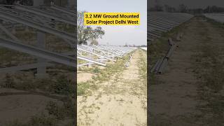 32MW Ground Mounted Solar Project shortsfeed youtubeshorts khansirpatna [upl. by Damick]