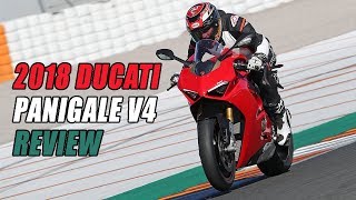 2018 Ducati Panigale V4 Review [upl. by Stephannie976]