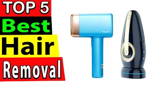 Best Laser Hair Removal In 2025 TOP 5 [upl. by Nosreh]