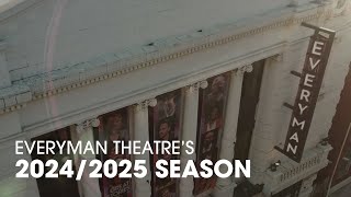 20242025 Season Announcement  Everyman Theatre [upl. by Aurelie829]