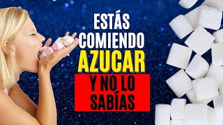 Los otros nombres del AZÚCAR 😱 Descubre qué alimentos tienen AZÚCARES ESCONDIDOS [upl. by Irtak]