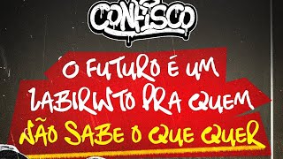 Confisco  O Futuro é Um Labirinto Pra Quem Não Sabe o Que Quer Live Session [upl. by Ennyleuqcaj]