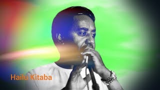 Hailu Kitaba NEW uploaded Oromo Music [upl. by Uno]